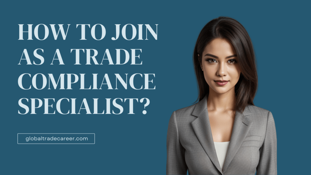 Unlock high-paying success! Learn how to join as a Trade Compliance Specialist with insider tips and expert strategies. Elevate your career game now!
